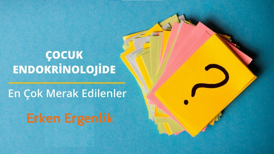 Erken Ergenlik
